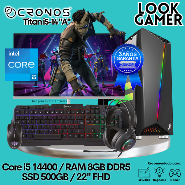 PC Look Gamer CRONOS Titan i5-14 "A", RAM 8GB DDR5, SSD 500GB, Monitor 22″ FHD.